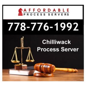 Chilliwack Process Server - Process Server Chilliwack